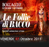 PHOTOGALLERY - LE FOLLIE DI BACCO - 07/10/2011 - Boccaccio Club