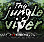 PHOTOGALLERY - THE JUNGLE VIPER - 14/01/2012 - Boccaccio Club