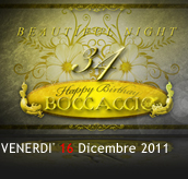 BEAUTIFUL NIGHT - 34 Happy Birthday - 16/12/2011 - Boccaccio Club