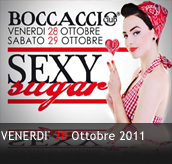PHOTOGALLERY - SEXY SUGAR - 28/10/2011 - Boccaccio Club