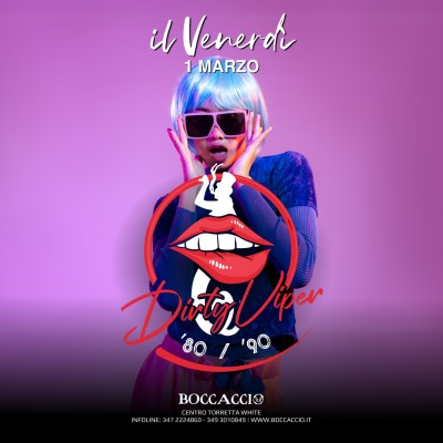 DIRTY VIPER - IL VENERDI' DELLA VIPERA - Boccaccio Club