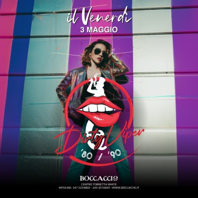 DIRTY VIPER - IL VENERDI' DELLA VIPERA - Boccaccio Club