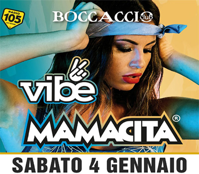 VIBE - MAMACITA - Boccaccio Club