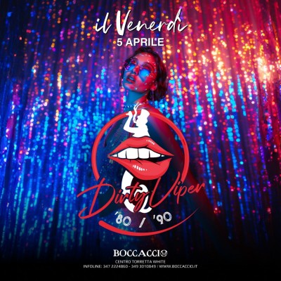 DIRTY VIPER - IL VENERDI' DELLA VIPERA - Boccaccio Club