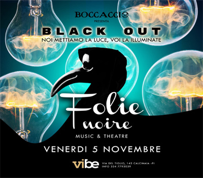 FOLIE NOIRE - BLACK OUT - Boccaccio Club