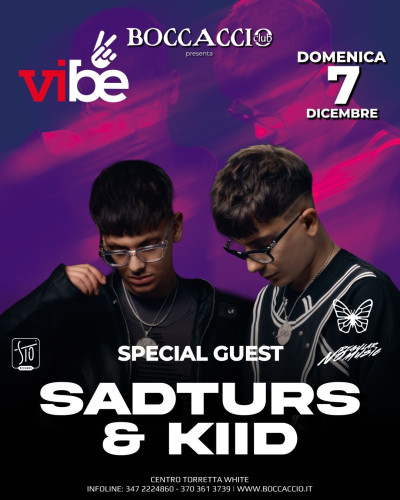 VIBE - SADTURS & KIID - Boccaccio Club