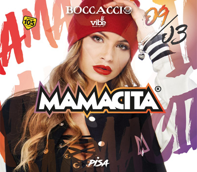 VIBE - MAMACITA - RADIO 105 - Boccaccio Club