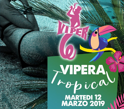 VIPERA - TROPICAL - Boccaccio Club