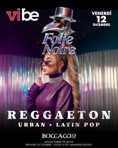 VIBE - FOLIE NOIRE - Boccaccio Club