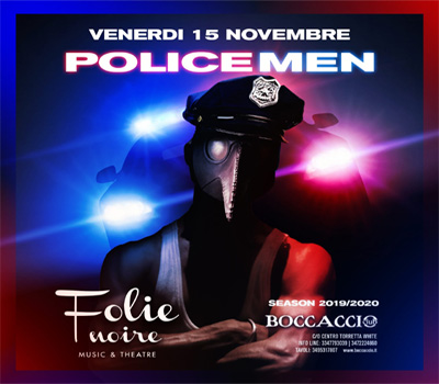 FOLIE NOIRE - POLICE MEN - Boccaccio Club