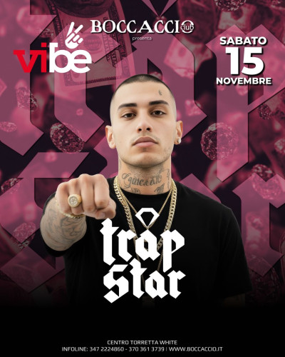 VIBE - TRAPSTAR - Boccaccio Club