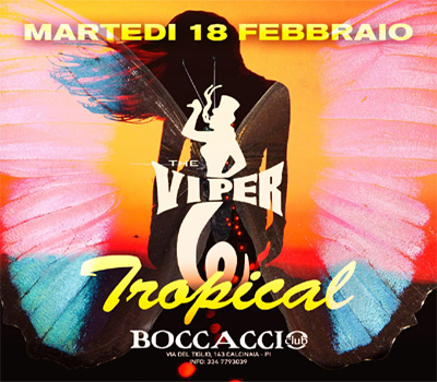 VIPERA - TROPICAL - Boccaccio Club