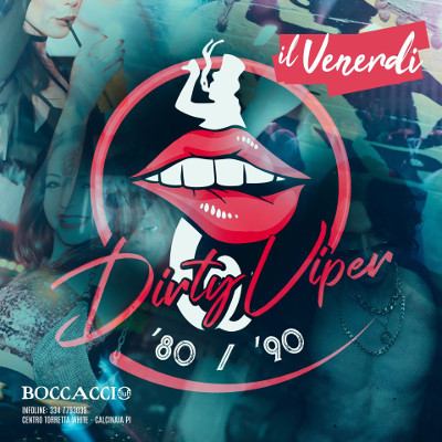 DIRTY VIPER - IL VENERDI' DELLA VIPERA - Boccaccio Club