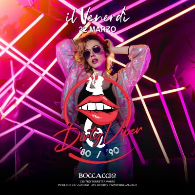 DIRTY VIPER - IL VENERDI' DELLA VIPERA - Boccaccio Club