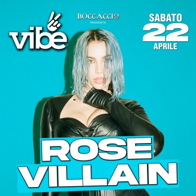 VIBE-ROSE VILLAIN - Boccaccio Club