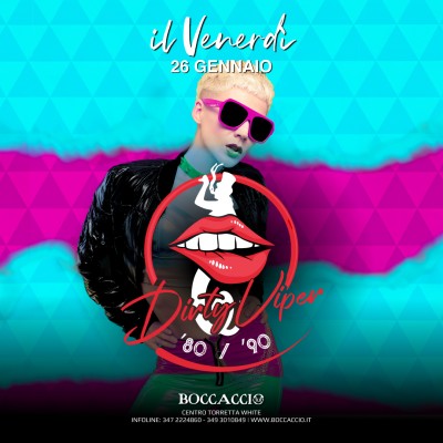 DIRTY VIPER - IL VENERDI' DELLA VIPERA - Boccaccio Club