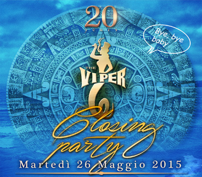 VIPERA - CLOSING PARTY - Boccaccio Club