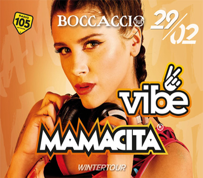 VIBE - MAMACITA - Boccaccio Club