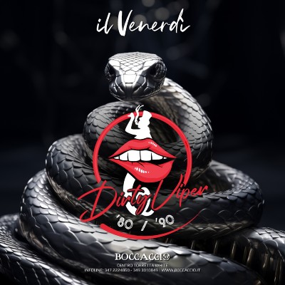 DIRTY VIPER - IL VENERDI' DELLA VIPERA - Boccaccio Club